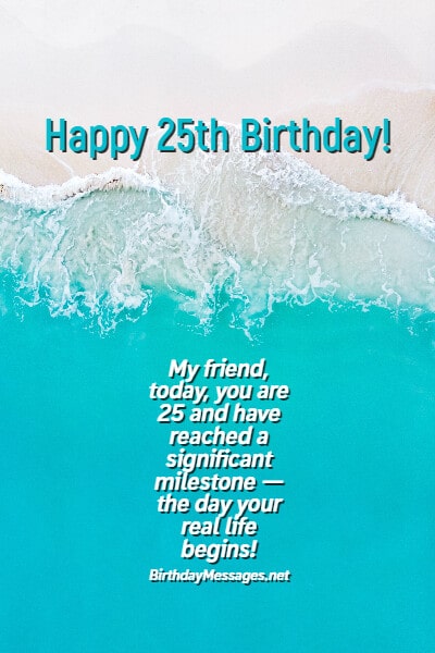 25th Birthday Wishes - 100+ Birthday Messages for 25 Year Olds