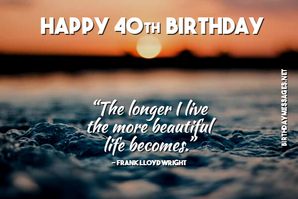 40th Birthday Wishes & Quotes: Birthday Messages for 40 Year Olds