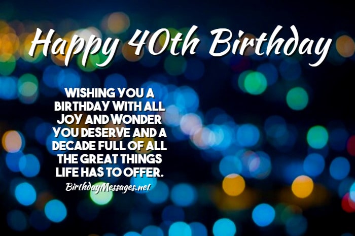 40th Birthday Wishes & Quotes: Birthday Messages for 40 Year Olds