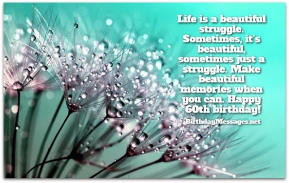 60th Birthday Wishes - Birthday Messages for 60 Year Olds 60th Birthday Wishes - Birthday Messages for 60 Year Olds