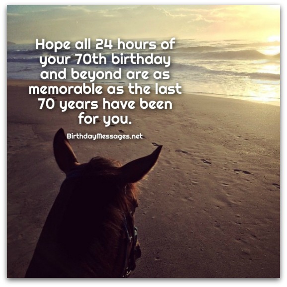 70th Birthday Wishes - Birthday Messages for 70 Year Olds