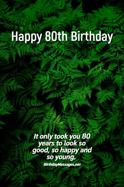 80th Birthday Wishes & Quotes: Birthday Messages for 80 Year Olds 80th Birthday Wishes & Quotes: Birthday Messages for 80 Year Olds