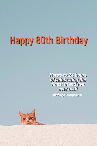80th Birthday Wishes & Quotes: Birthday Messages for 80 Year Olds 80th Birthday Wishes & Quotes: Birthday Messages for 80 Year Olds