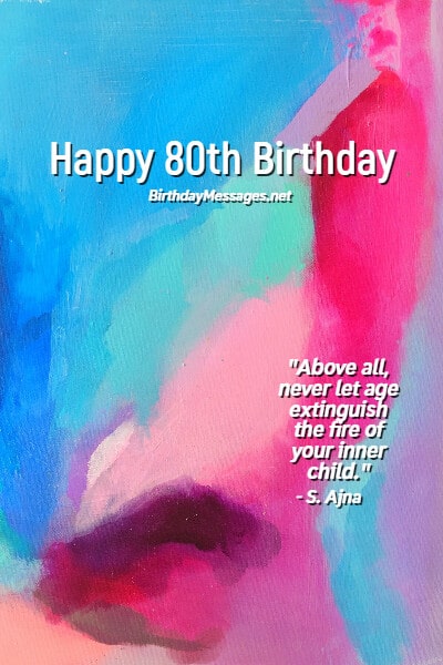 80th Birthday Wishes & Quotes: Birthday Messages for 80 Year Olds 80th Birthday Wishes & Quotes: Birthday Messages for 80 Year Olds