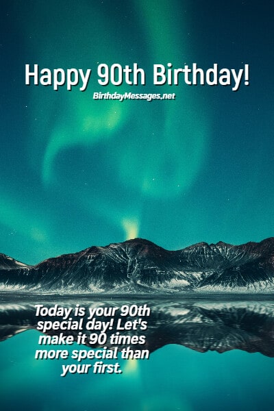 90th Birthday Wishes & Quotes: 90+ Birthday Messages for 90 Year Olds 90th Birthday Wishes & Quotes: 90+ Birthday Messages for 90 Year Olds