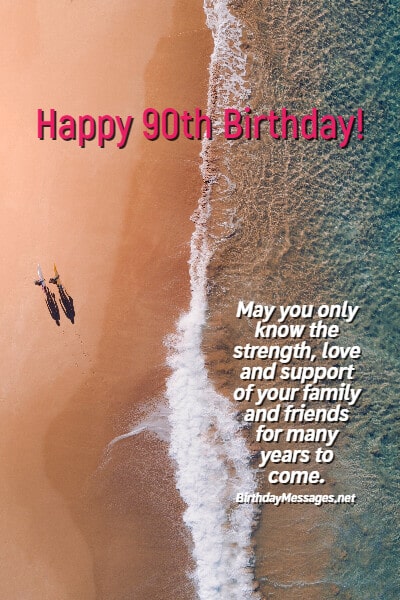 90th Birthday Wishes & Quotes: 90+ Birthday Messages for 90 Year Olds 90th Birthday Wishes & Quotes: 90+ Birthday Messages for 90 Year Olds