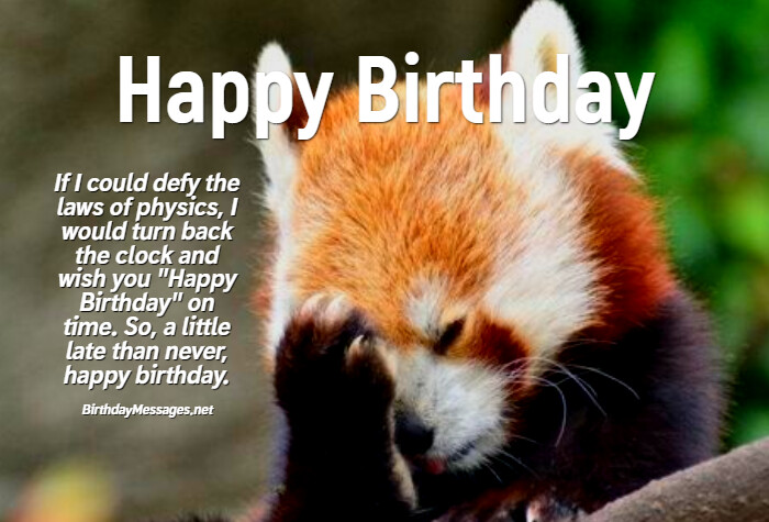 Belated Birthday Wishes: Belated Happy Birthday Messages