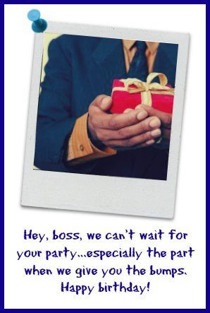 Boss Birthday Wishes - Page 3 Boss Birthday Wishes - Page 3