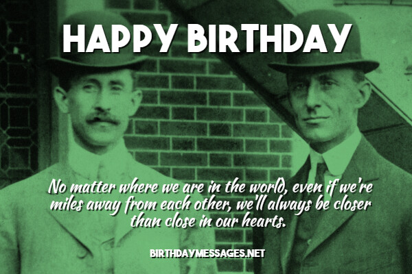 Brother Birthday Wishes - Birthday Messages for Brothers Brother Birthday Wishes - Birthday Messages for Brothers