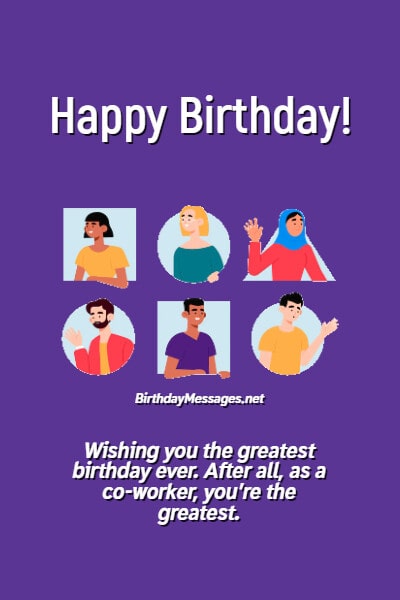 Colleague Birthday Wishes: 100+ Birthday Messages for Co-workers Colleague Birthday Wishes: 100+ Birthday Messages for Co-workers