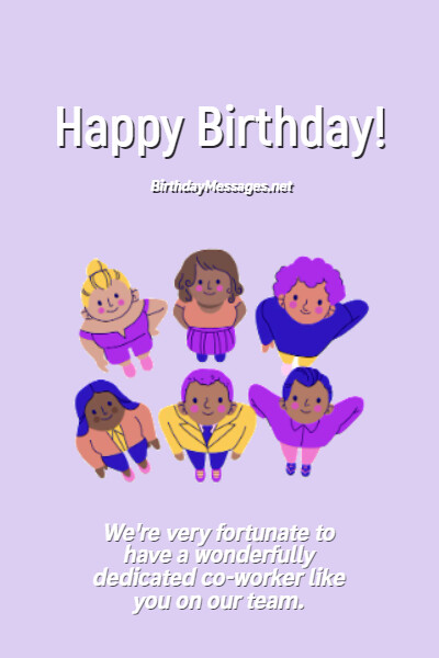 Colleague Birthday Wishes: 100+ Birthday Messages for Co-workers Colleague Birthday Wishes: 100+ Birthday Messages for Co-workers
