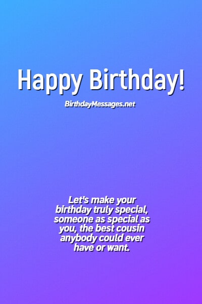 Cousin Birthday Wishes & Quotes: 100+ Birthday Messages for Cousins Cousin Birthday Wishes & Quotes: 100+ Birthday Messages for Cousins