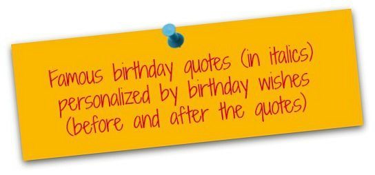 Clever Birthday Quotes: Famous Birthday Messages Clever Birthday Quotes: Famous Birthday Messages