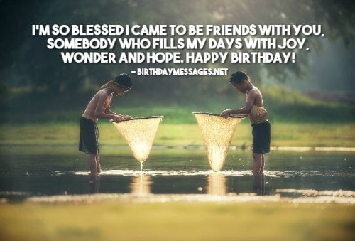 Friend Birthday Wishes - Birthday Messages for Friends Friend Birthday Wishes - Birthday Messages for Friends