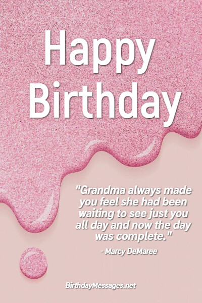 Grandma Birthday Wishes & Quotes: Birthday Messages for Grandmother Grandma Birthday Wishes & Quotes: Birthday Messages for Grandmother