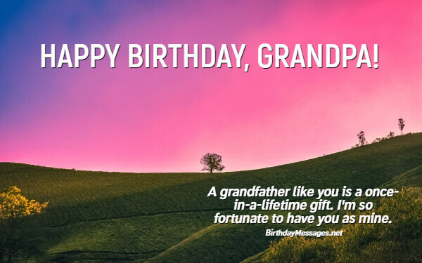Grandpa Birthday Wishes & Quotes: 90 Grandfather Birthday Messages