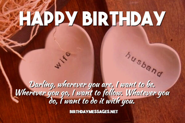 Husband Birthday Quotes From Wife - 60 Happy Birthday Wishes For Husband And Wife Quotes And Messages Best Good Night Messages Wishes Quotes / Birthday quotes for husband from wife image quotes at