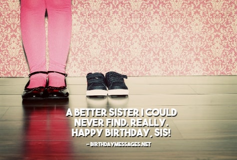 Sister Birthday Wishes - Happy Birthday Messages for Sisters Sister Birthday Wishes - Happy Birthday Messages for Sisters