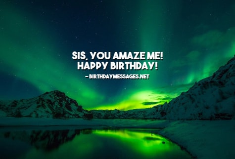 Sister Birthday Wishes - Happy Birthday Messages for Sisters Sister Birthday Wishes - Happy Birthday Messages for Sisters
