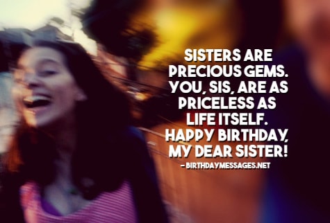 Sister Birthday Wishes - Happy Birthday Messages for Sisters Sister Birthday Wishes - Happy Birthday Messages for Sisters