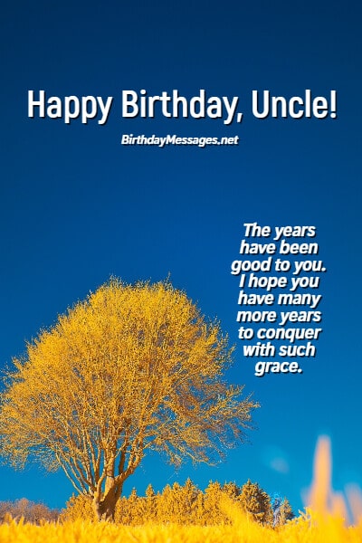 Uncle Birthday Wishes & Quotes: 100+ Birthday Messages for Uncles Uncle Birthday Wishes & Quotes: 100+ Birthday Messages for Uncles
