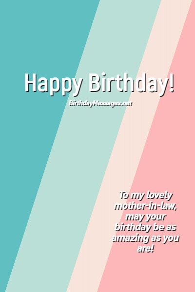 Mother-in-Law Birthday Wishes: Birthday Messages for Mother-in-Law Mother-in-Law Birthday Wishes: Birthday Messages for Mother-in-Law